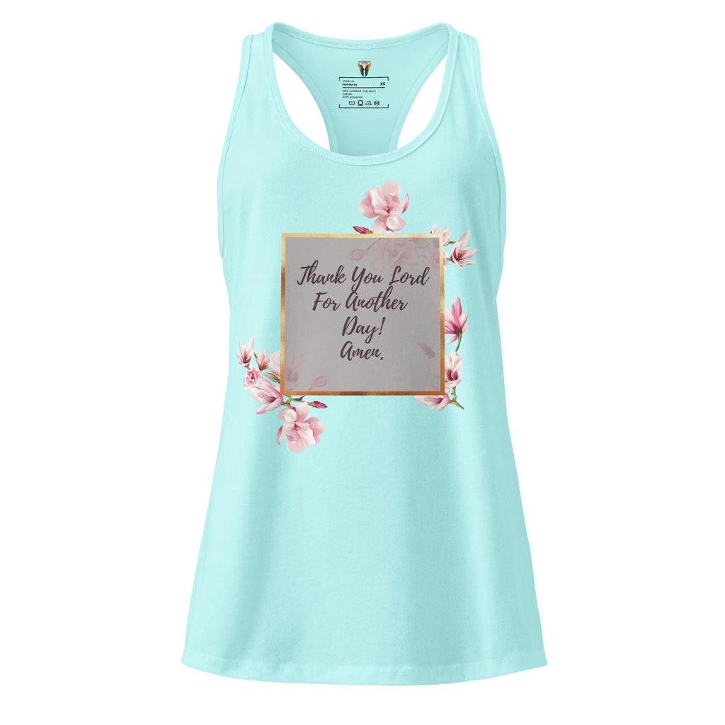 Thank You Lord For Another Day - Women's Tank