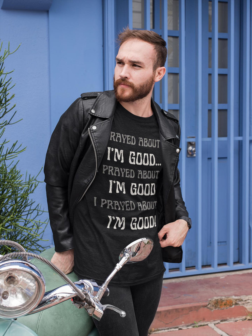 I Prayed About It I'm Good - Men's Tee