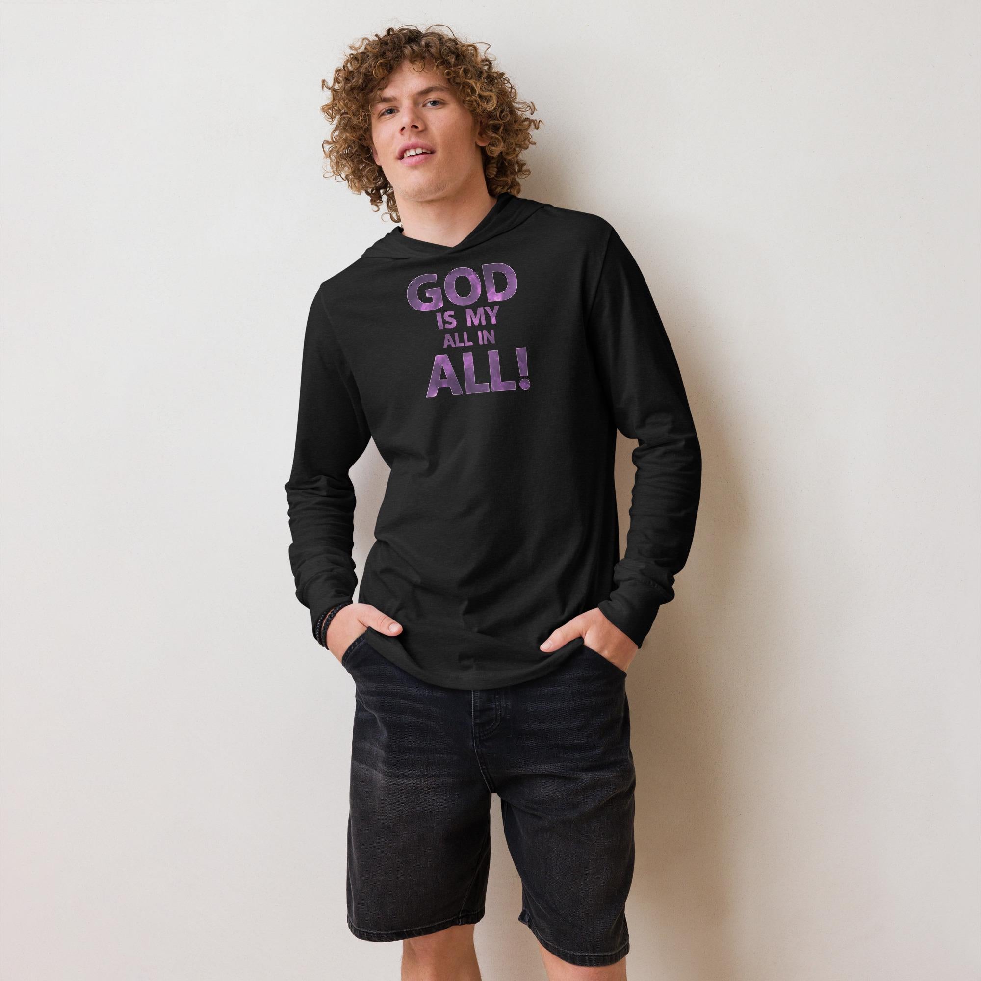 God Is My All In All - Unisex Hooded Long-Sleeve Tee