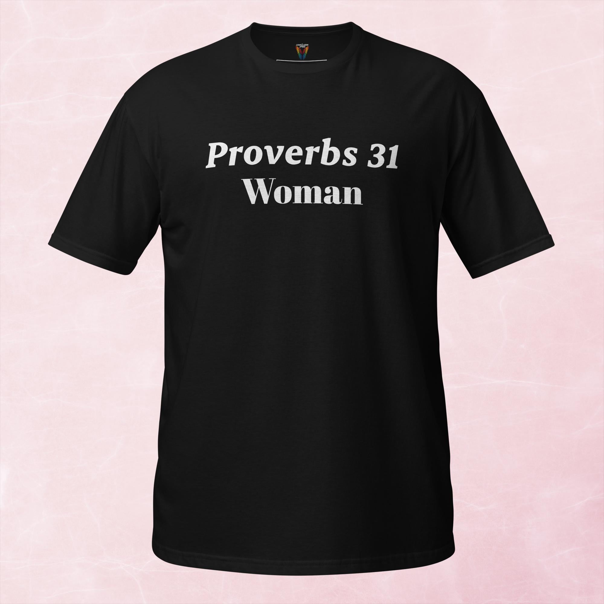Proverbs 31 Woman - Women's Tee