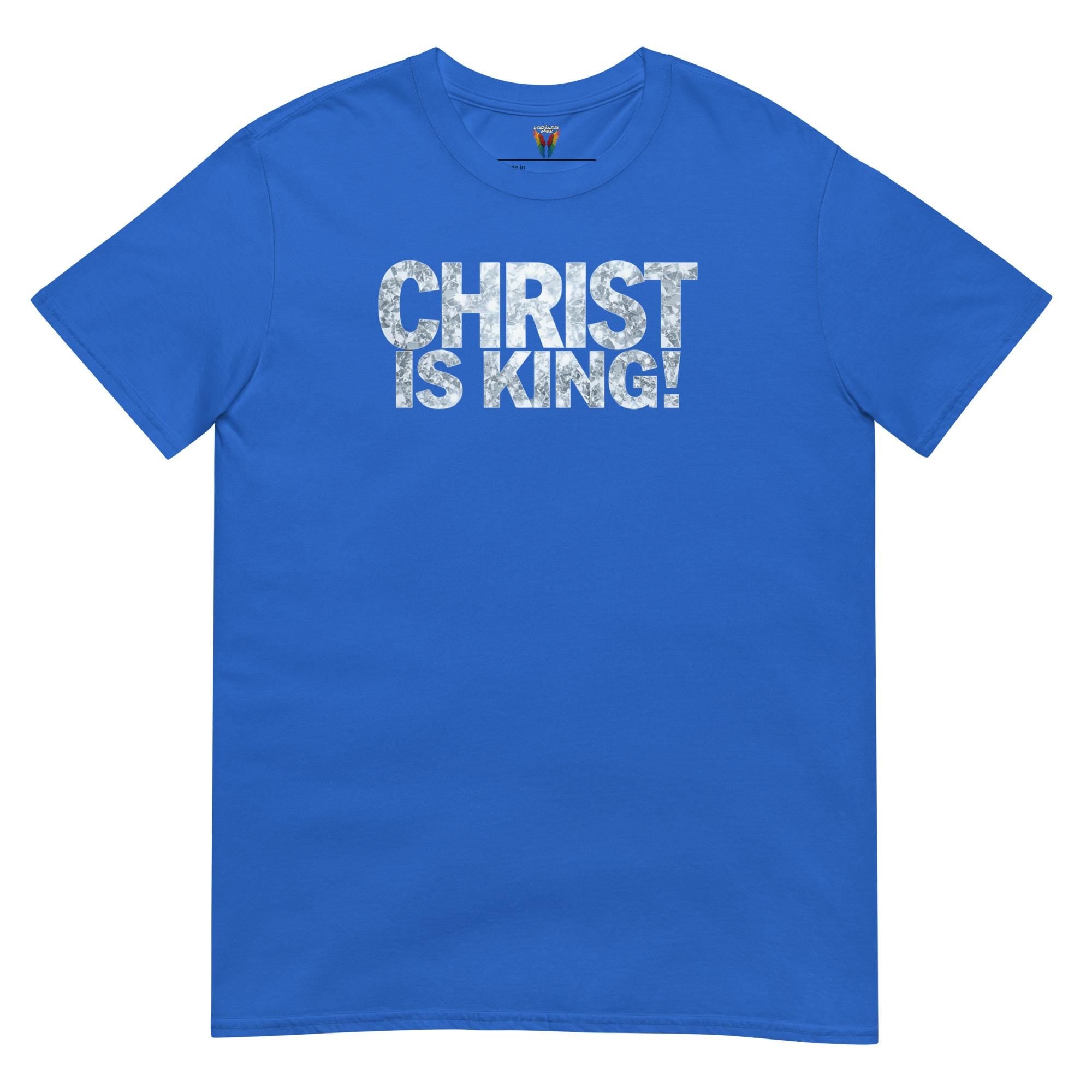 Christ Is King - Unisex Tee
