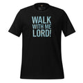 Walk With Me Lord - Unisex Tee