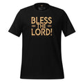 Bless The Lord - Unisex Tee