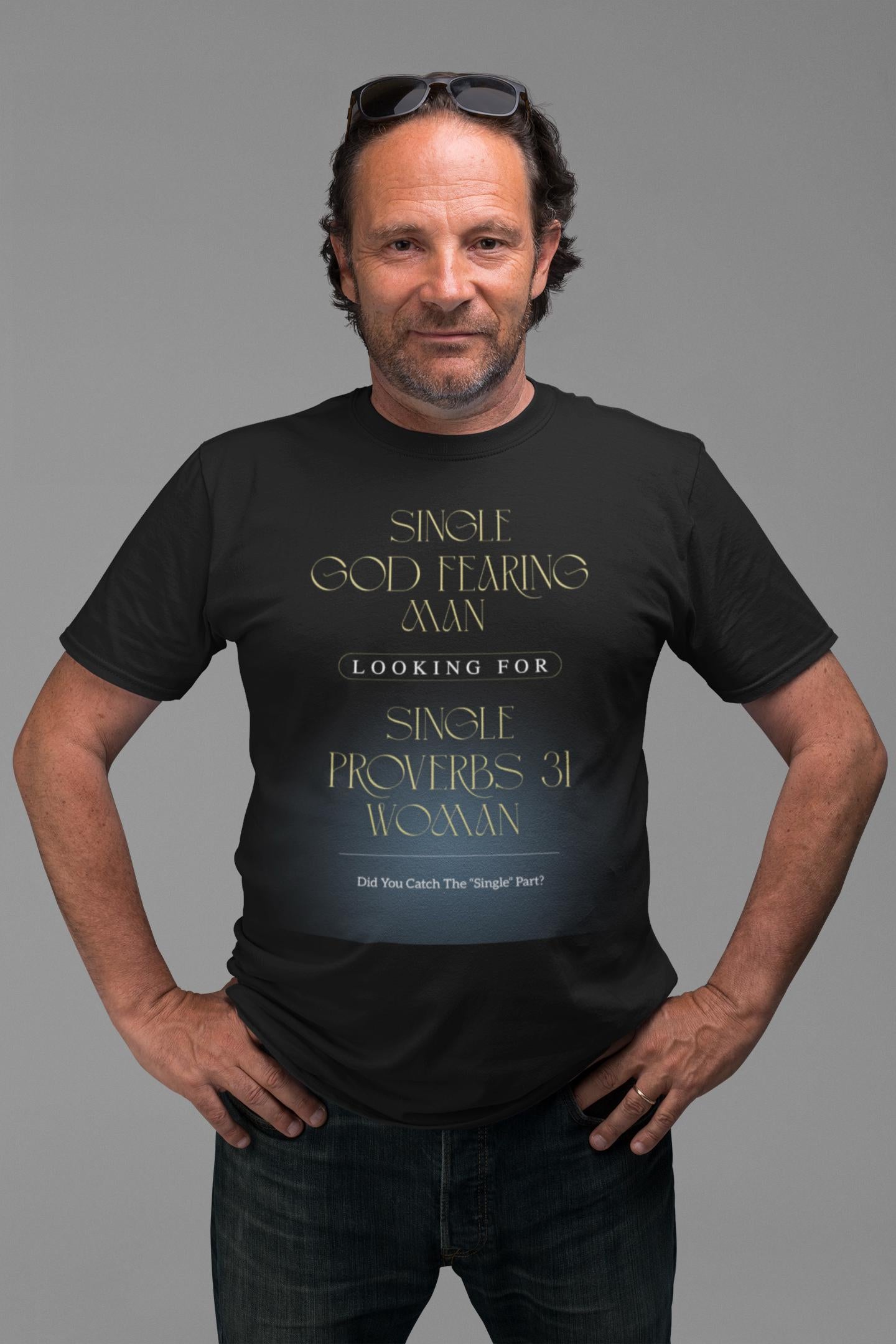 Single God Fearing Man - Men's Tee
