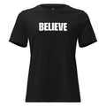 Believe - Women's Tee
