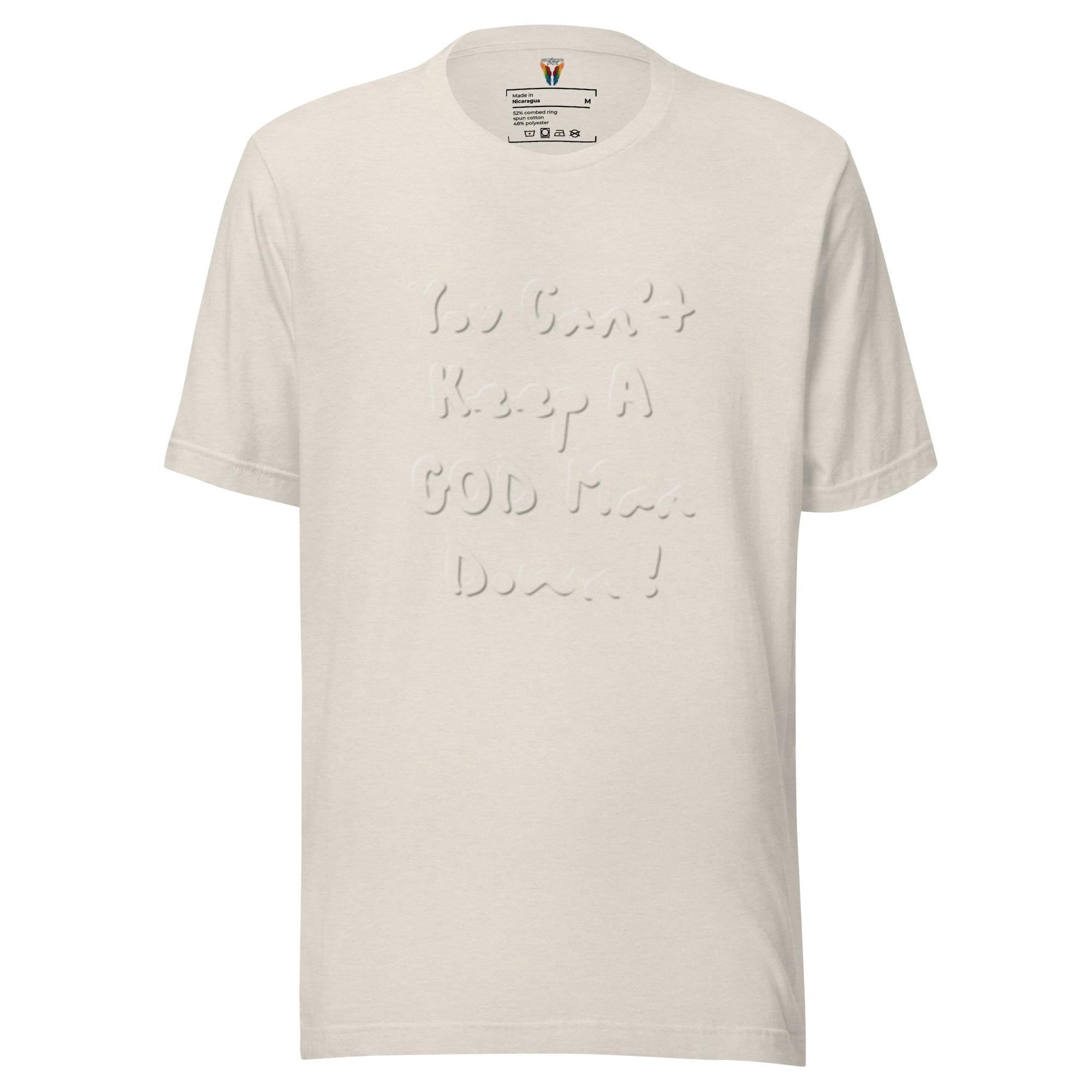 You Can't Keep A God Man Down, Men's T-shirt, Christian Shirt, Graphic T-Shirt, Christian Apparel, Trendy Shirt, Faith Apparel