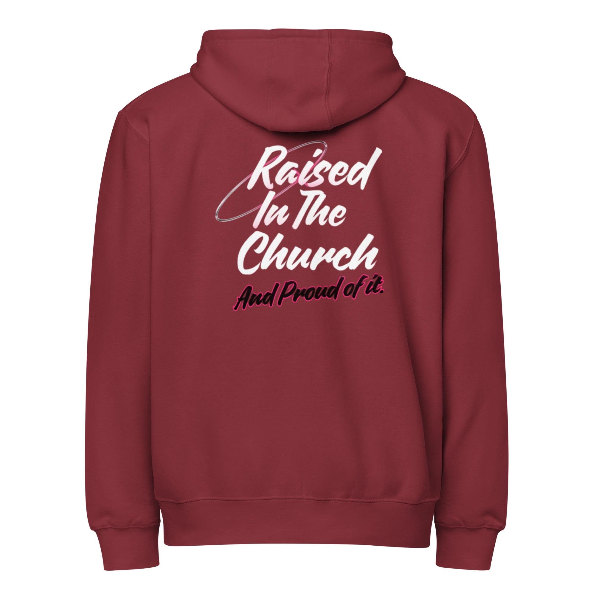 Raised In The Church - Women's Zip Hoodie