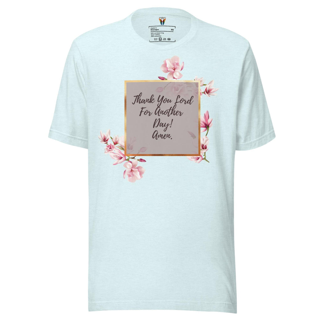 Thank You Lord For Another Day - Women's Tee