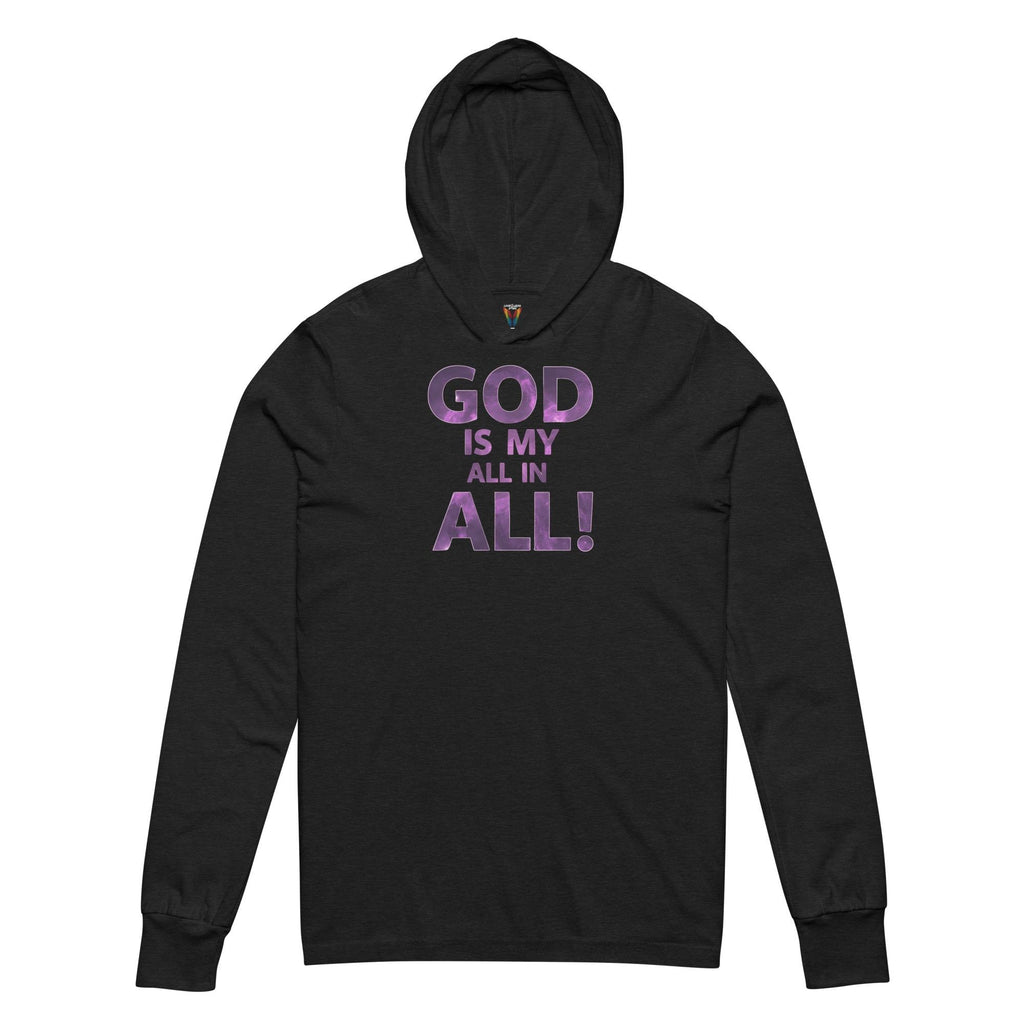 God Is My All In All - Unisex Hooded Long-Sleeve Tee