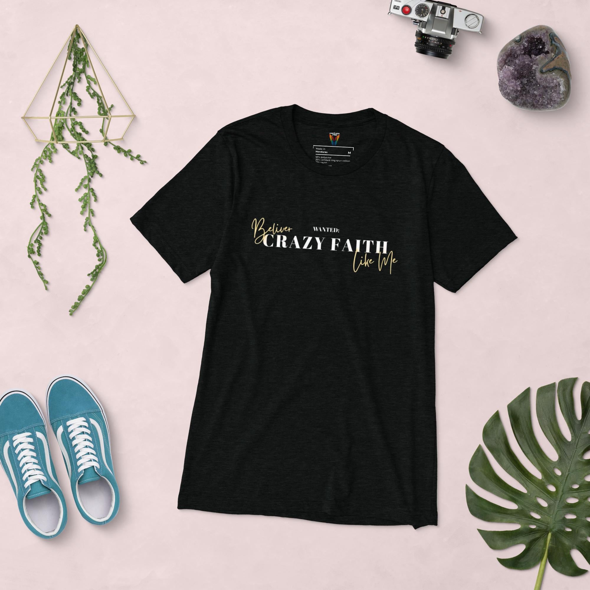 Wanted Crazy Faith Believer Like Me, Men's T-Shirt, Men's Gift, Christian Apparel, Faith Apparel
