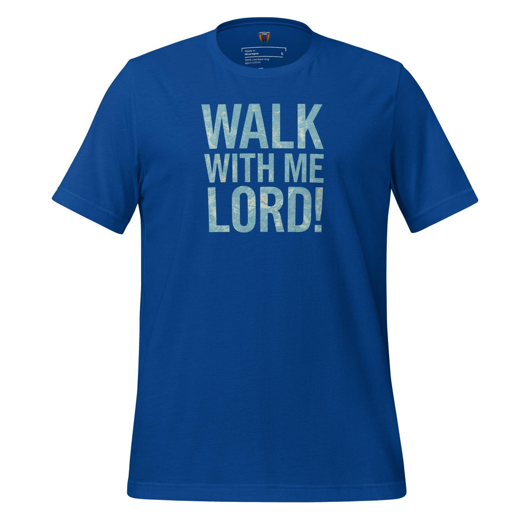 Walk With Me Lord - Unisex Tee