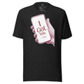I Got You - Unisex Tee