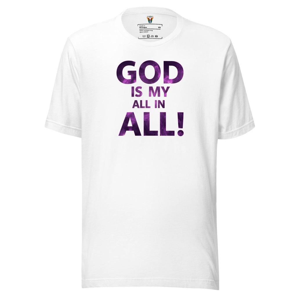 God Is My All In All - Unisex Tee