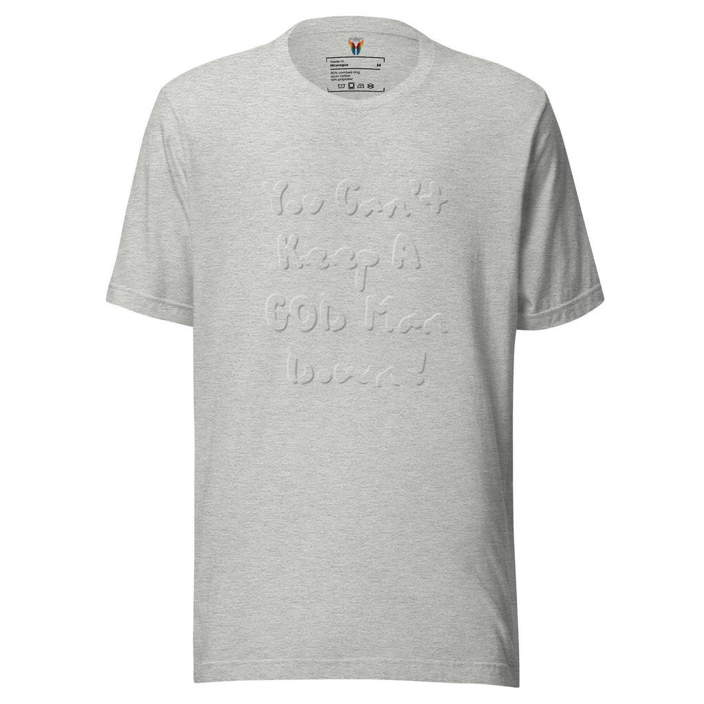 You Can't Keep A God Man Down, Men's T-shirt, Christian Shirt, Graphic T-Shirt, Christian Apparel, Trendy Shirt, Faith Apparel