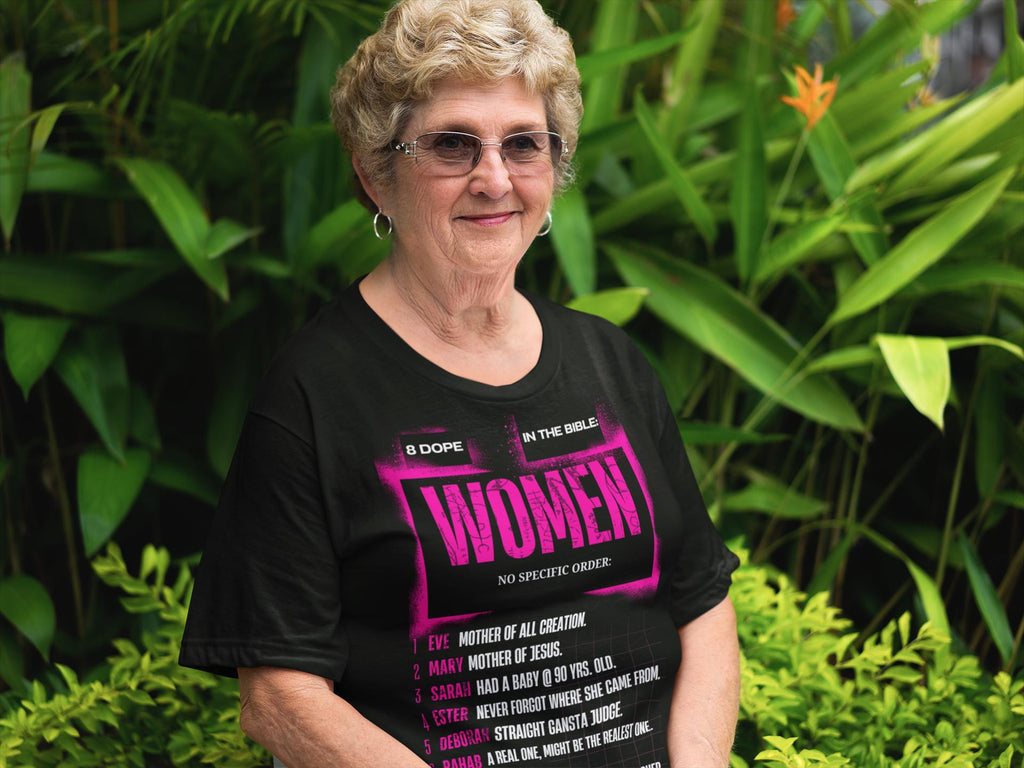 8 Dope Women In The Bible - Women's Tee