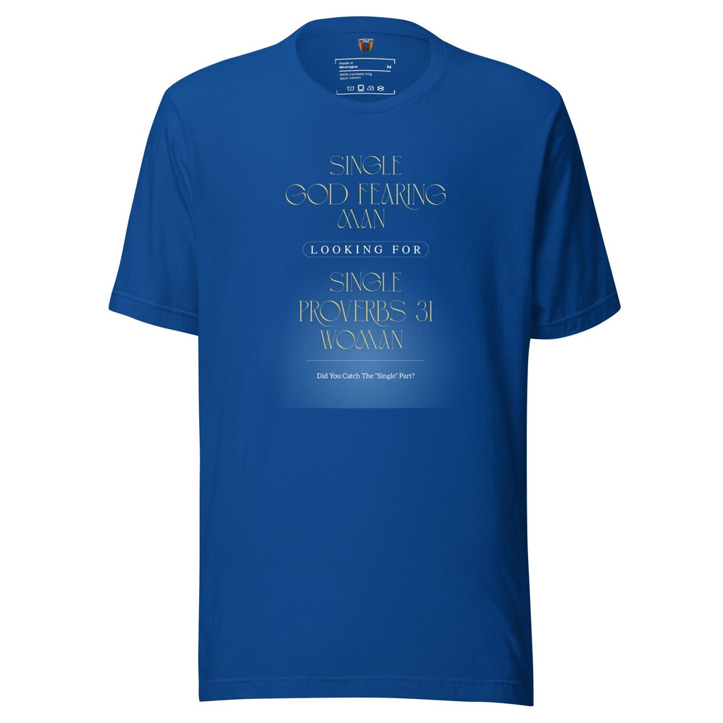 Single God Fearing Man - Men's Tee