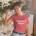 Proverbs 31 Woman - Women's Tee
