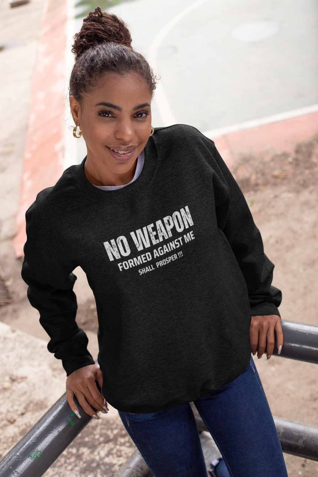 No Weapon Formed Against Me Shall Prosper - Unisex Sweatshirt