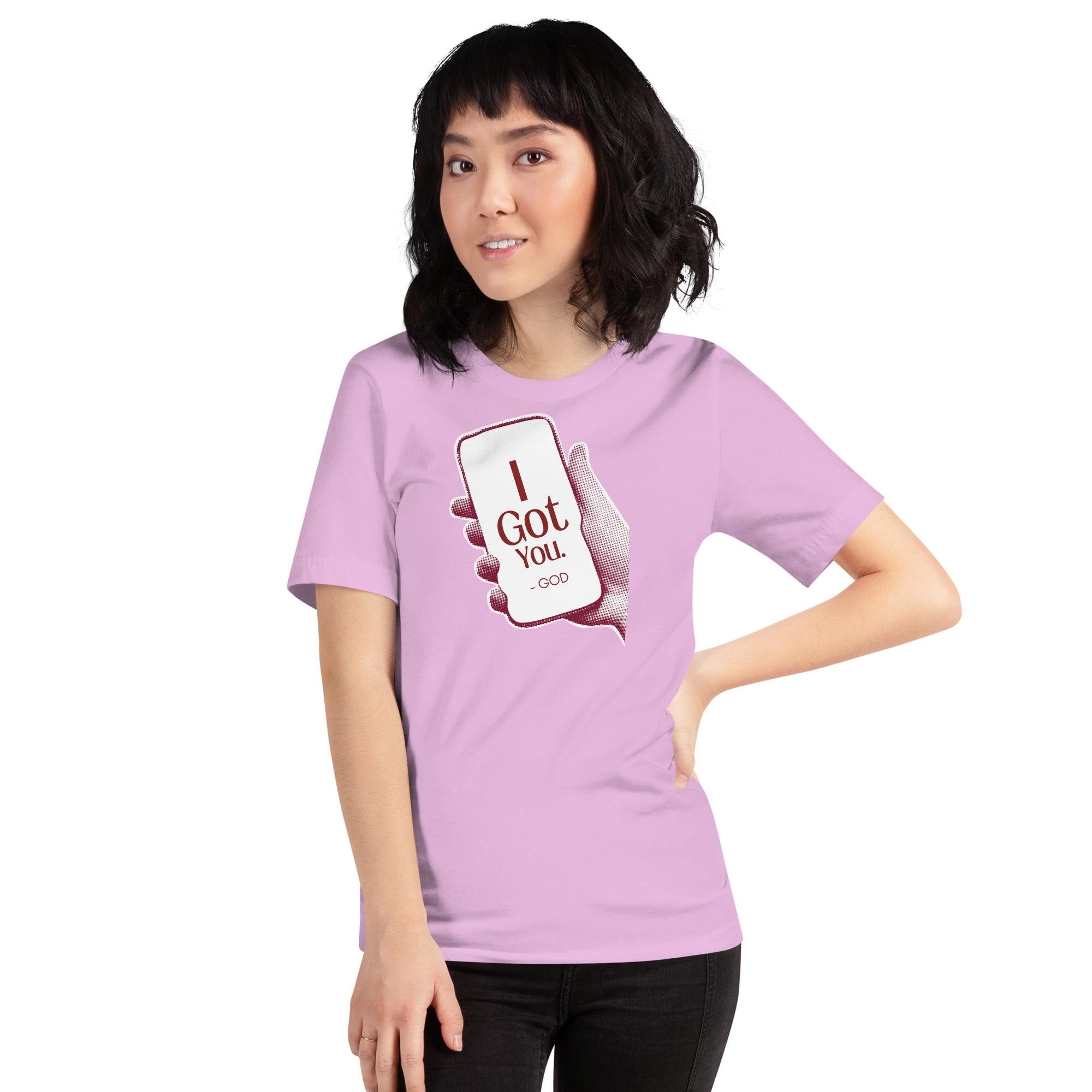 I Got You - Unisex Tee
