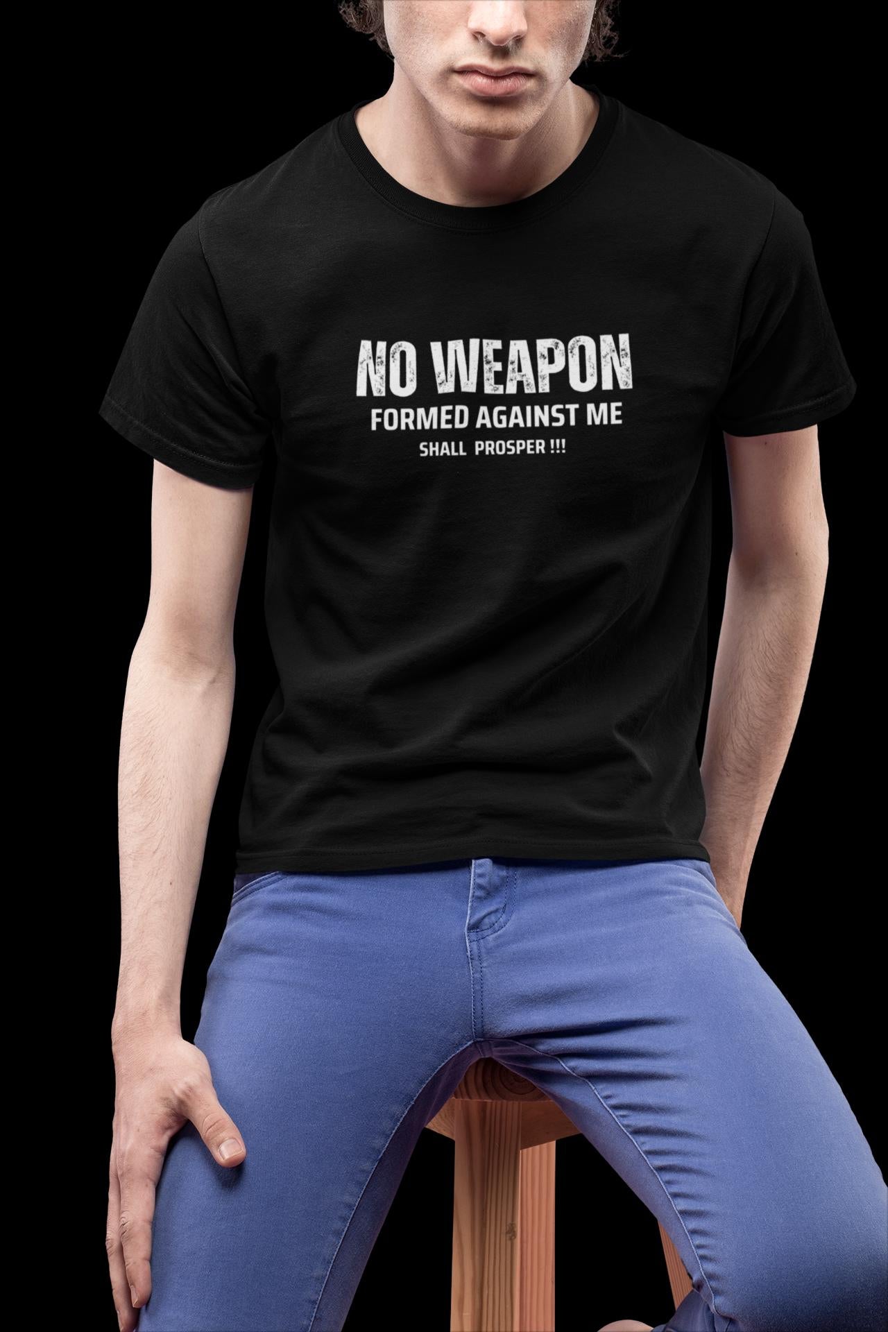 No Weapon Formed Against Me Shall Prosper - Men's Tee