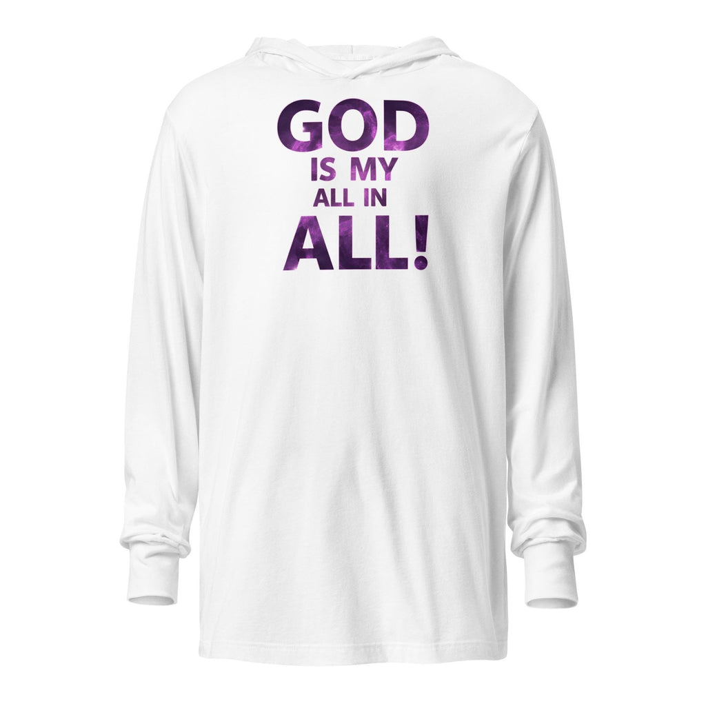 God Is My All In All - Unisex Hooded Long-Sleeve Tee