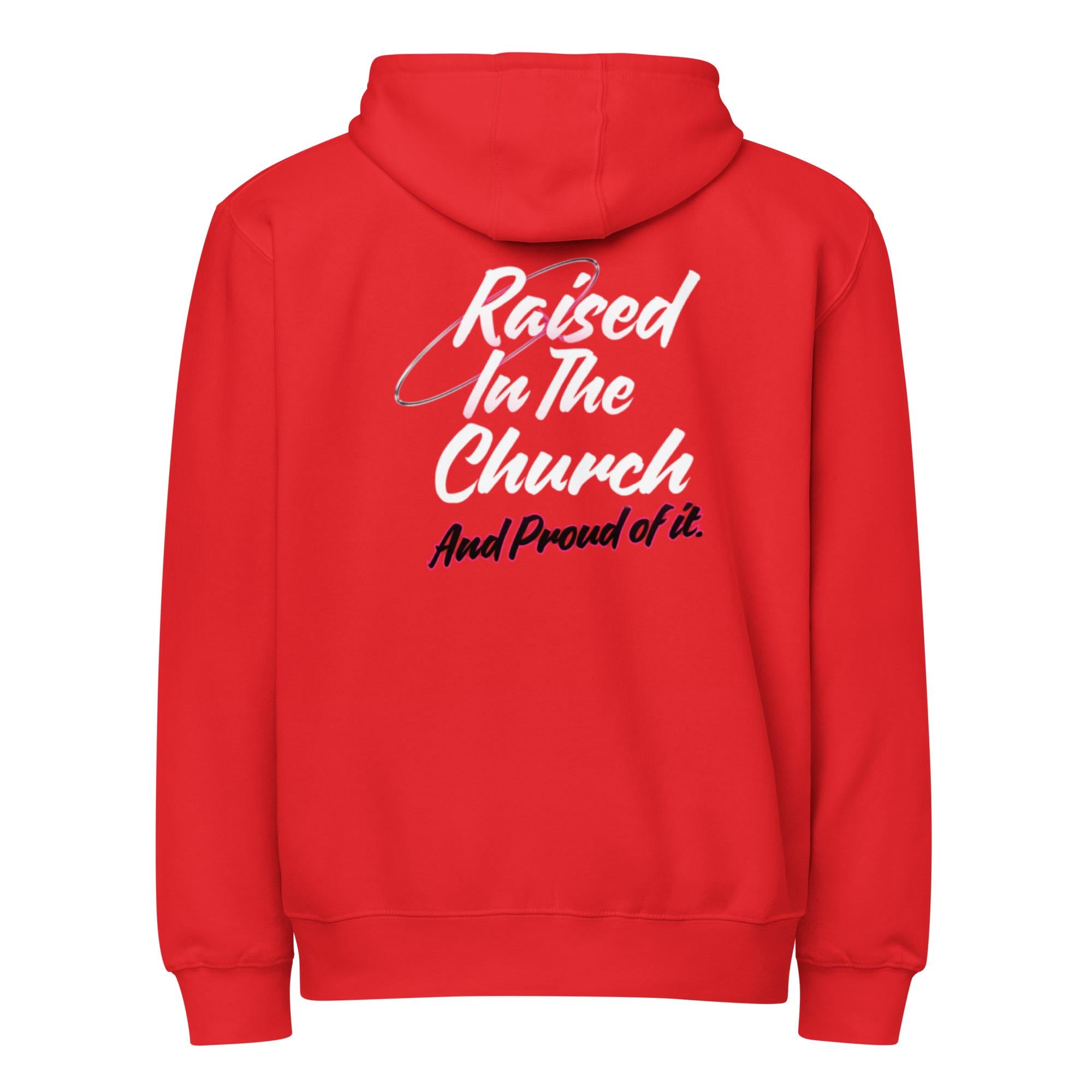 Raised In The Church - Women's Zip Hoodie