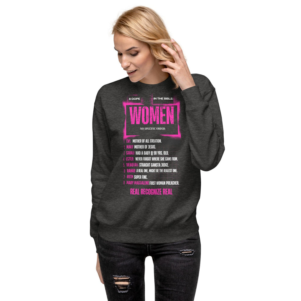 8 Dope Women In The Bible - Women's Sweatshirt