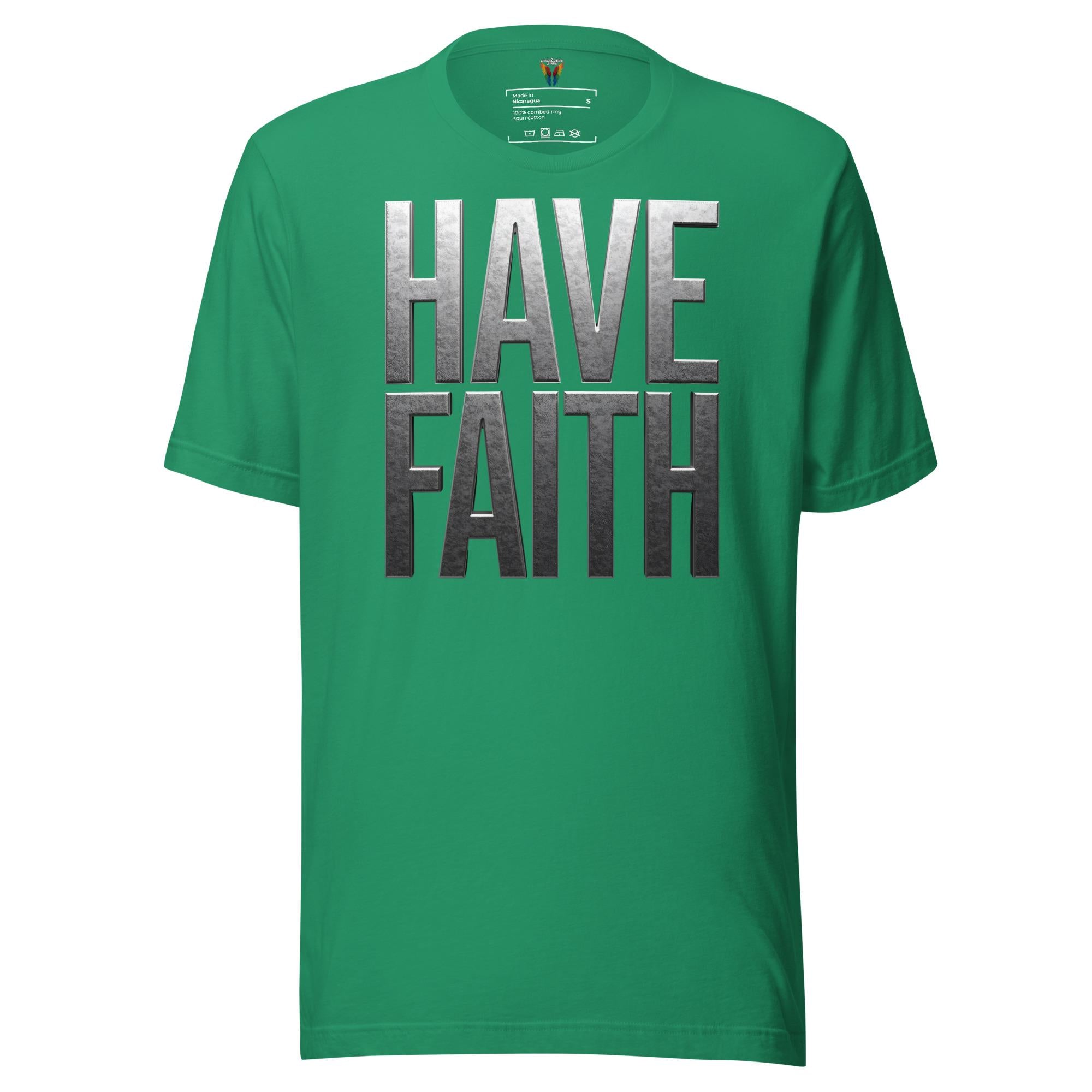 Have Faith - Unisex Tee