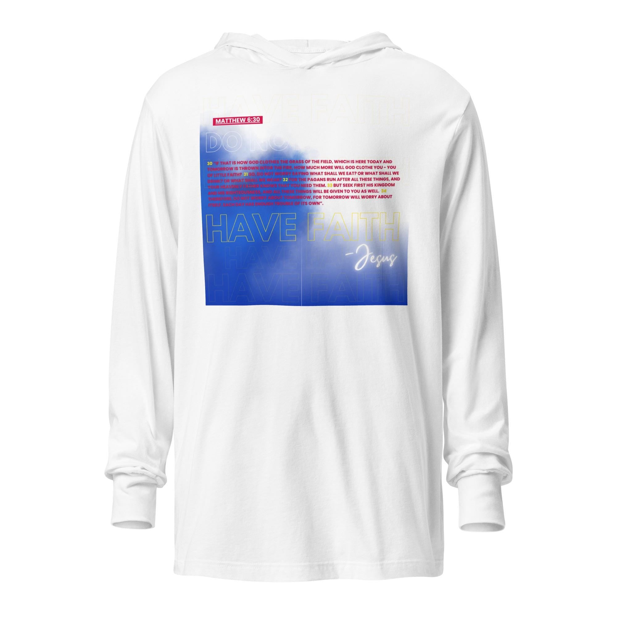 Matthew 6:30 - Hooded Long-Sleeve Tee
