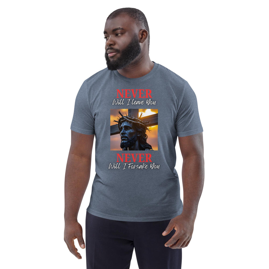 Never Will I Leave Forsake You - Men's Tee