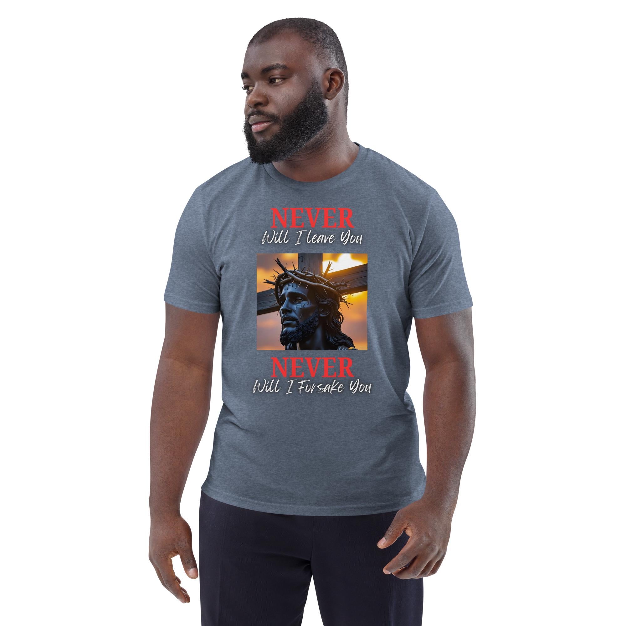 Never Will I Leave Forsake You - Men's Tee