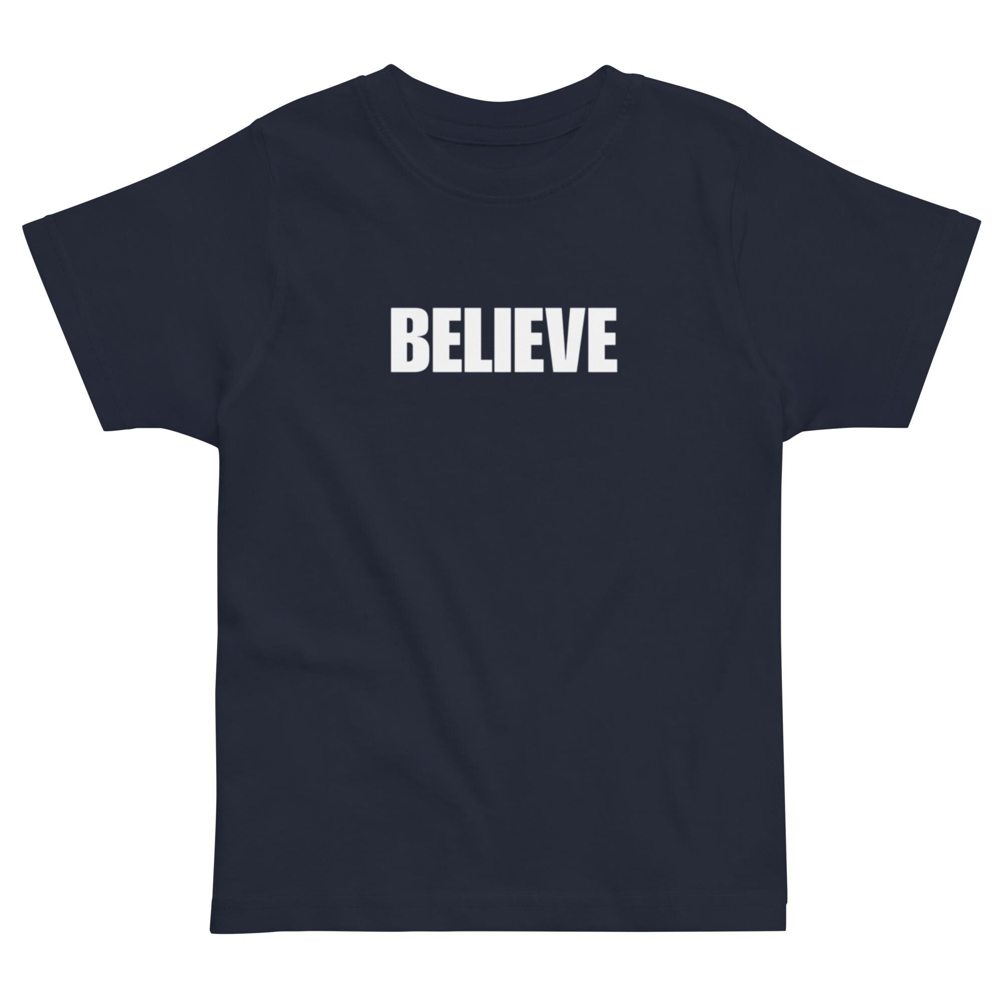 Believe Toddler Shirt - Kid's Tee