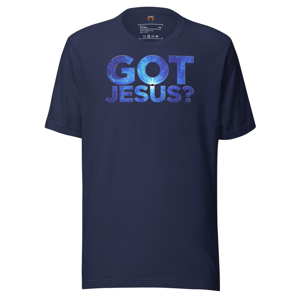 Got Jesus? - Unisex Tee