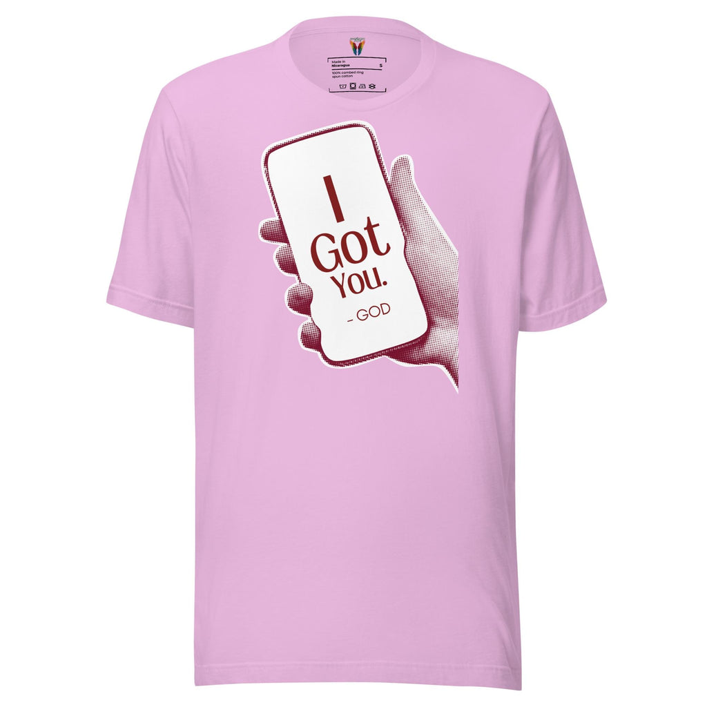 I Got You - Unisex Tee