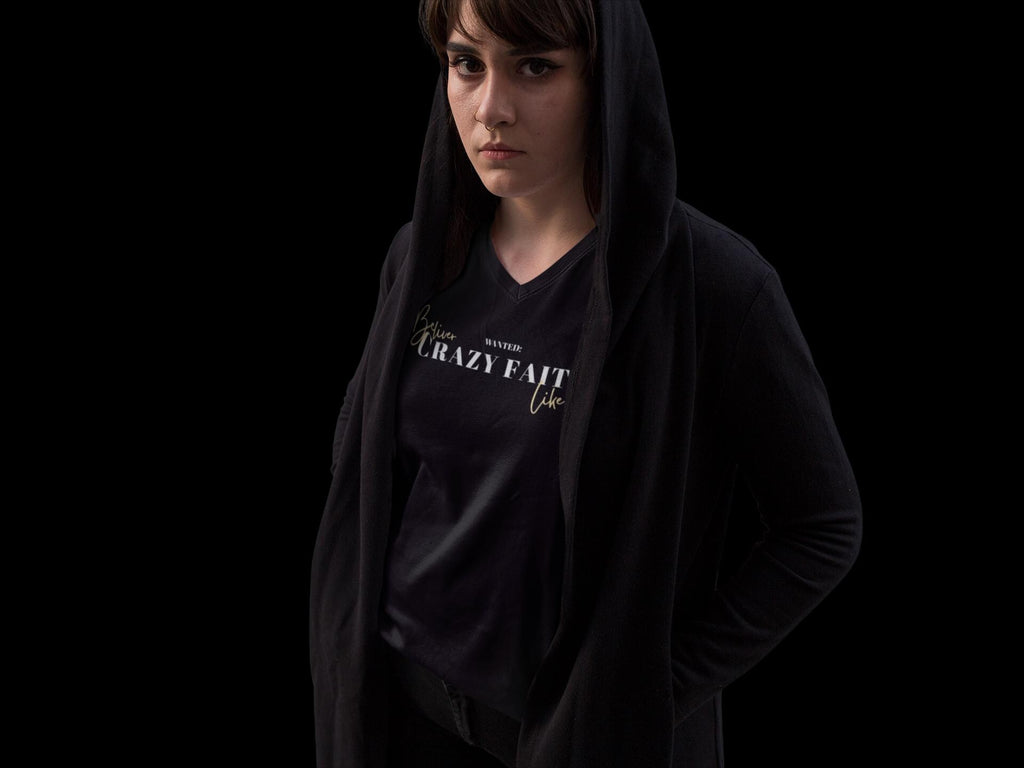 Wanted Crazy Faith Believer Like Me - Women’s Tee