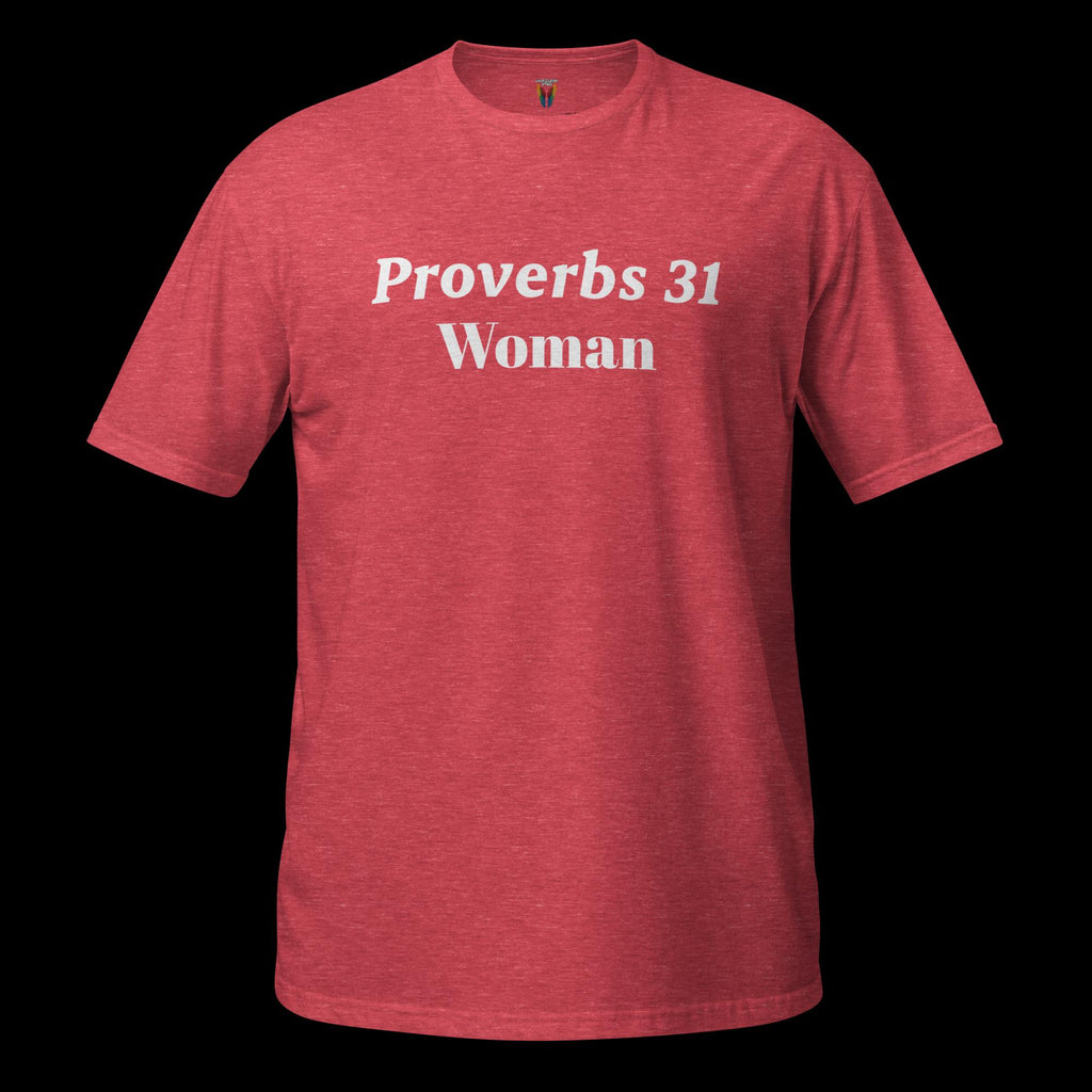 Proverbs 31 Woman - Women's Tee